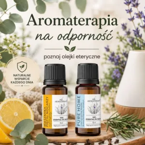 Aromaterapia na odporność – olejki eteryczne i sezon jesienno-zimowy