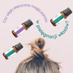 olejki eteryczne do włosów