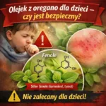 Olejek z oregano dla dzieci – bezpieczeństwo stosowania i ryzyko podrażnień skóry oraz dróg oddechowych