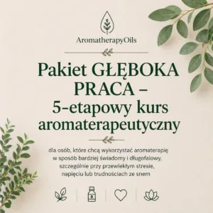 5-etapowy kurs aromaterapeutyczny 1:1